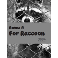 Rated R For Raccoon