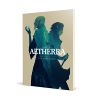 Lore Of Aetherra: The Lost Druid Campaign Book