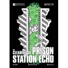 The Cleaning of Prison Station Echo Zine